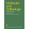 Molekular- und Zellbiologie - N. Hrsg. v. Blin, M. F. Trendelenburg, E. R. Schmidt