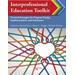 Interprofessional Educational Toolkit: Practical Strategies for Program Design, Implementation, and Assessment