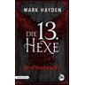 Die 13. Hexe - Mark Hayden