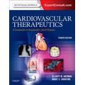 Cardiovascular Therapeutics - A Companion to Braunwald's Heart Disease: Expert Consult - Online and Print