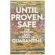 Until Proven Safe - Geoff Manaugh, Nicola Twilley, Gebunden
