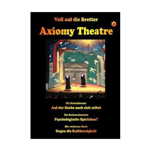 Axiomy Theatre Vol. 2 – Angelika Pauly