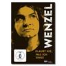 Wenzel - Glaubt nie, was ich singe (DVD) - 375 Media