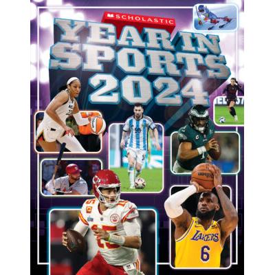 Scholastic Year in Sports 2024 (paperback) - by James Buckley