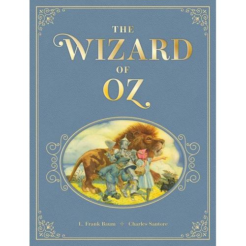 The Wizard of Oz – L. Frank Baum