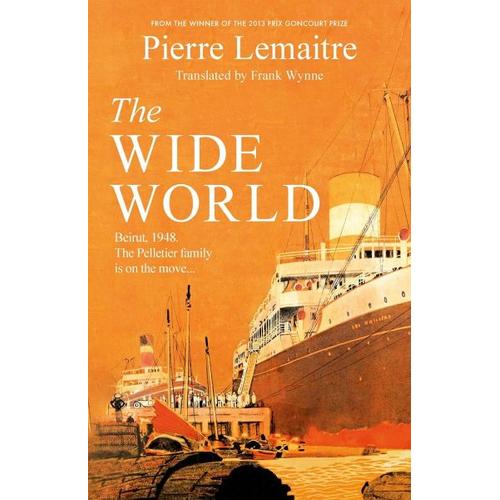 The Wide World – Pierre Lemaitre