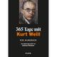 365 Tage Mit Kurt Weill. Ein Almanach, Gebunden