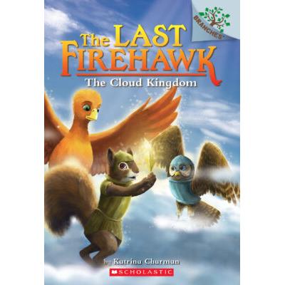 The Last Firehawk #7: The Cloud Kingdom (paperback) - by Katrina Charman