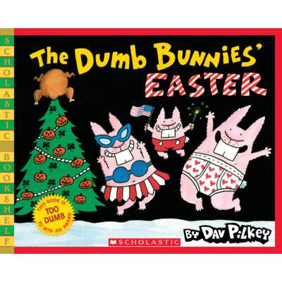 The Dumb Bunnies Easter (paperback) - by Dav Pilke...