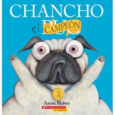 Chancho el campen (Pig the Winner) (paperback) - by Aaron Blabey