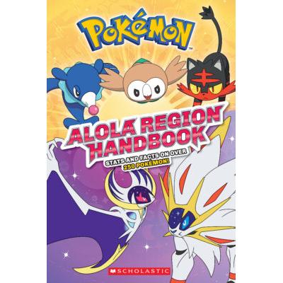 Pokemon: Alola Region Handbook (paperback) - by Scholastic