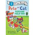 Pete the Cat: Rocking Field Day (I Can Read Level 1) (paperback) - by James Dean