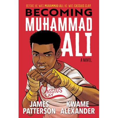 Becoming Muhammad Ali (Hardcover) - Kwame Alexander