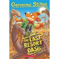 Geronimo Stilton #77: The Last Resort Oasis (paperback) - by Geronimo Stilton