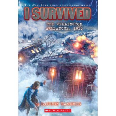 I Survived #22: I Survived The Wellington Avalanche, 1910 (paperback) - by Lauren Tarshis
