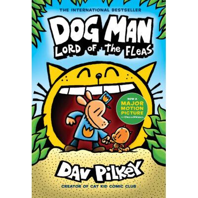 Dog Man #5: Lord of the Fleas (Hardcover) - Dav Pilkey
