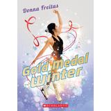 Gold Medal Winter (paperback) - by Donna Freitas