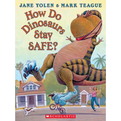 How Do Dinosaurs Stay Safe? (paperback) - by Jane Yolen