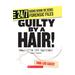 247 Forensics: Guilty by a Hair! (paperback) - by Anna Prokos