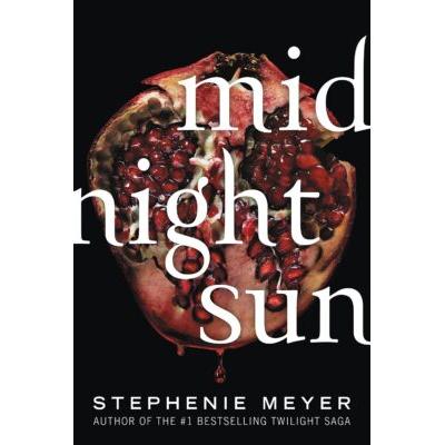 The Twilight Saga #5: Midnight Sun (paperback) - b...