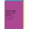 Grelle Tage - Selma Kay Matter