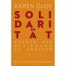 Solidarität - Karen Gloy, Kartoniert (TB)