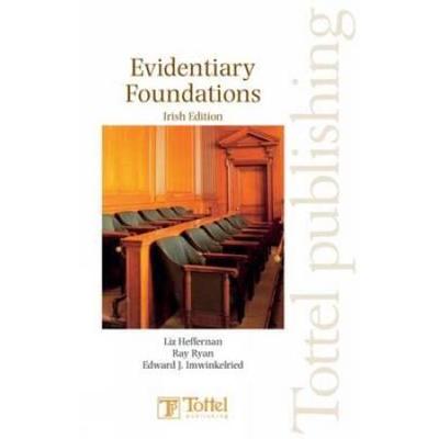 Evidentiary Foundations Irish Edition