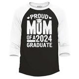 Shop4Ever Men s Proud Mom of a 2024 Graduate Mother Graduation Raglan Baseball Shirt Small Black/White