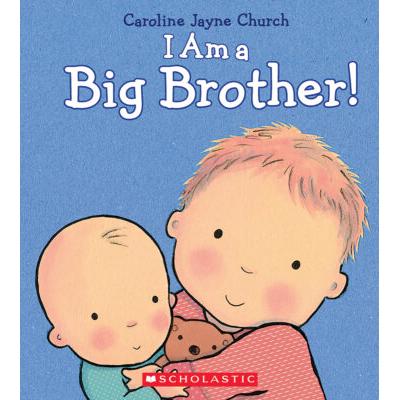 I Am a Big Brother (Hardcover) - Caroline Jayne Church