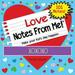 Notes From Me! Love 101 Lunchbox Love Notes for Kids - Make Your Child s Day Happier! Back to School Essentials