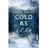 Cold as Ice - Piper Rayne