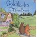 Goldilocks And The Three Bears (Picture Book Classics)