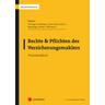 Rechte und Pflichten des Versicherungsmaklers - Georg Aichinger, Markus Freilinger, Isabel Funk-Leisch