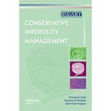 Reproductive Medicine and Assisted Reproductive Techniques: Conservative Infertility Management (Hardcover)