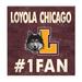Loyola Chicago Ramblers 10" x #1 Fan Plaque