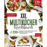XXL Multikocher Kochbuch - Bella Fidan