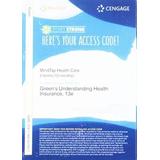 MindTap Medical Insurance & Coding, 2 terms (12 months) Printed Access Card for Green’s Understanding Health Insurance: A Guide to Billing and Reimbursement, 13th