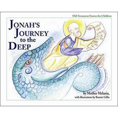 Jonahs Journey to the Deep Old Testament Stories for Children