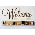 Family Welcome to our Home Welcoming Signs Wall Decal Decoration Welcome to Our Home Sign Text Typography Lasts Years and Easily Removable - Size: 8 In(W) x 20 In(H)