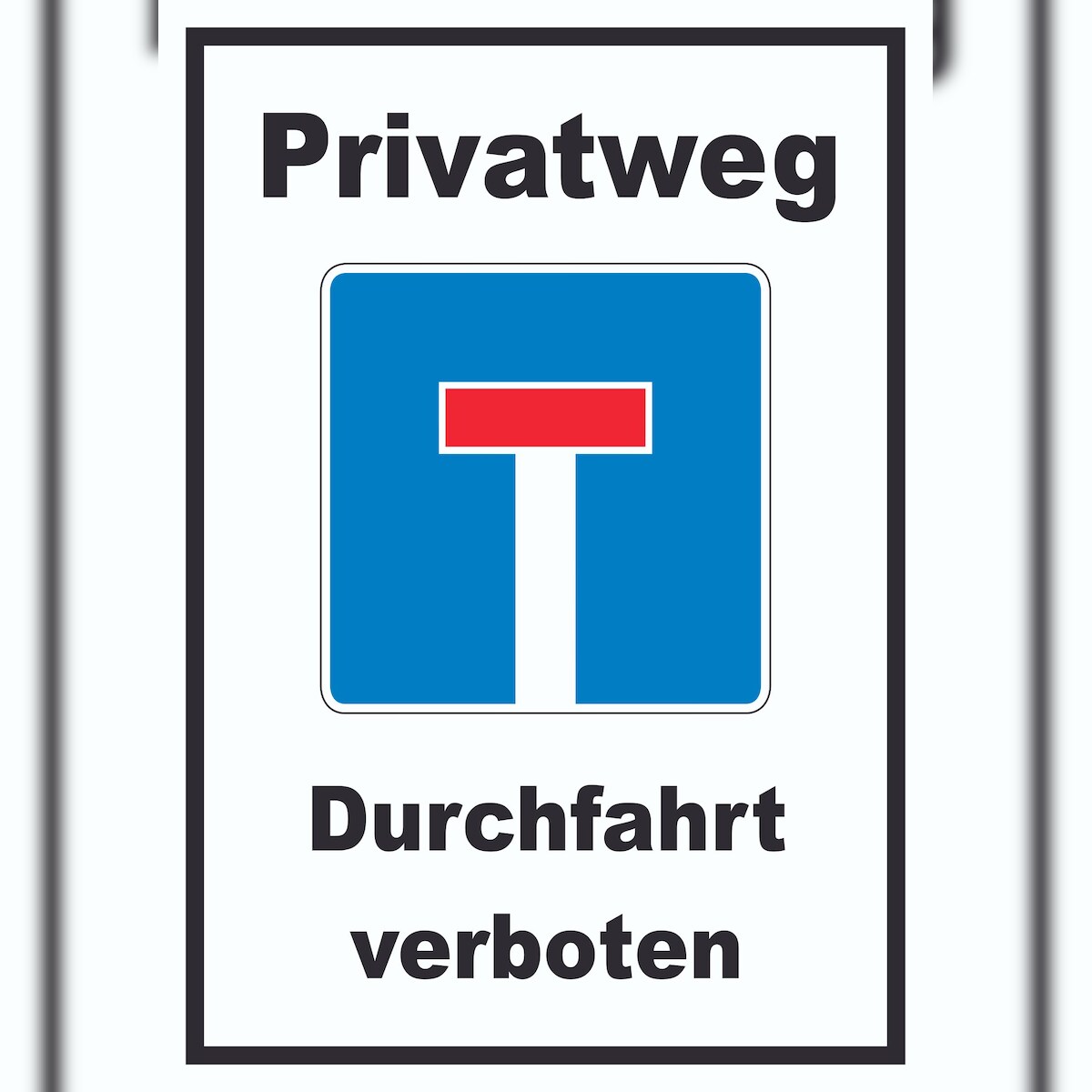 Privatweg Sackgasse Schild A3 Rückseite selbstklebend Image