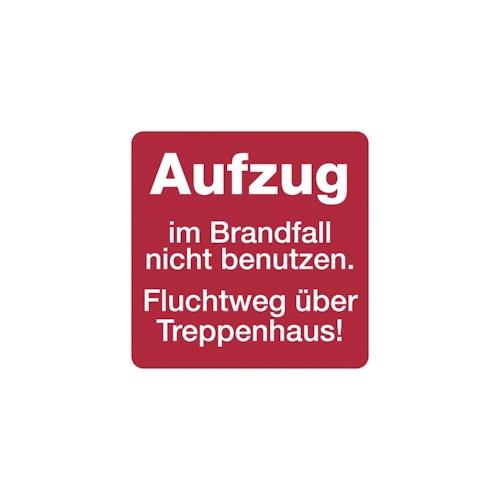 Hinweisschild, Aufzug im Brandfall nicht benutzen. Fluchtweg über Treppenhaus! – 100×100 mm Folie selbstklebend