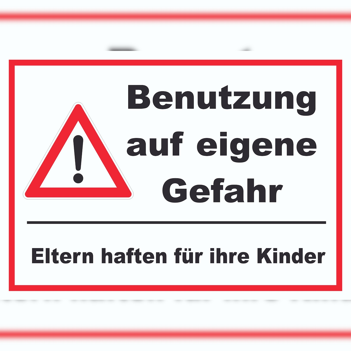 Benutzung auf eigene Gefahr Schild A3 (297x420mm) Image