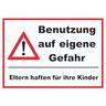 Benutzung auf eigene Gefahr Schild A3 (297x420mm)