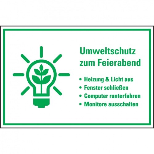 Schild I Hinweis-Kombischild Umweltschutz zum Feierabend..., Kunststoff, 300x200mm Image