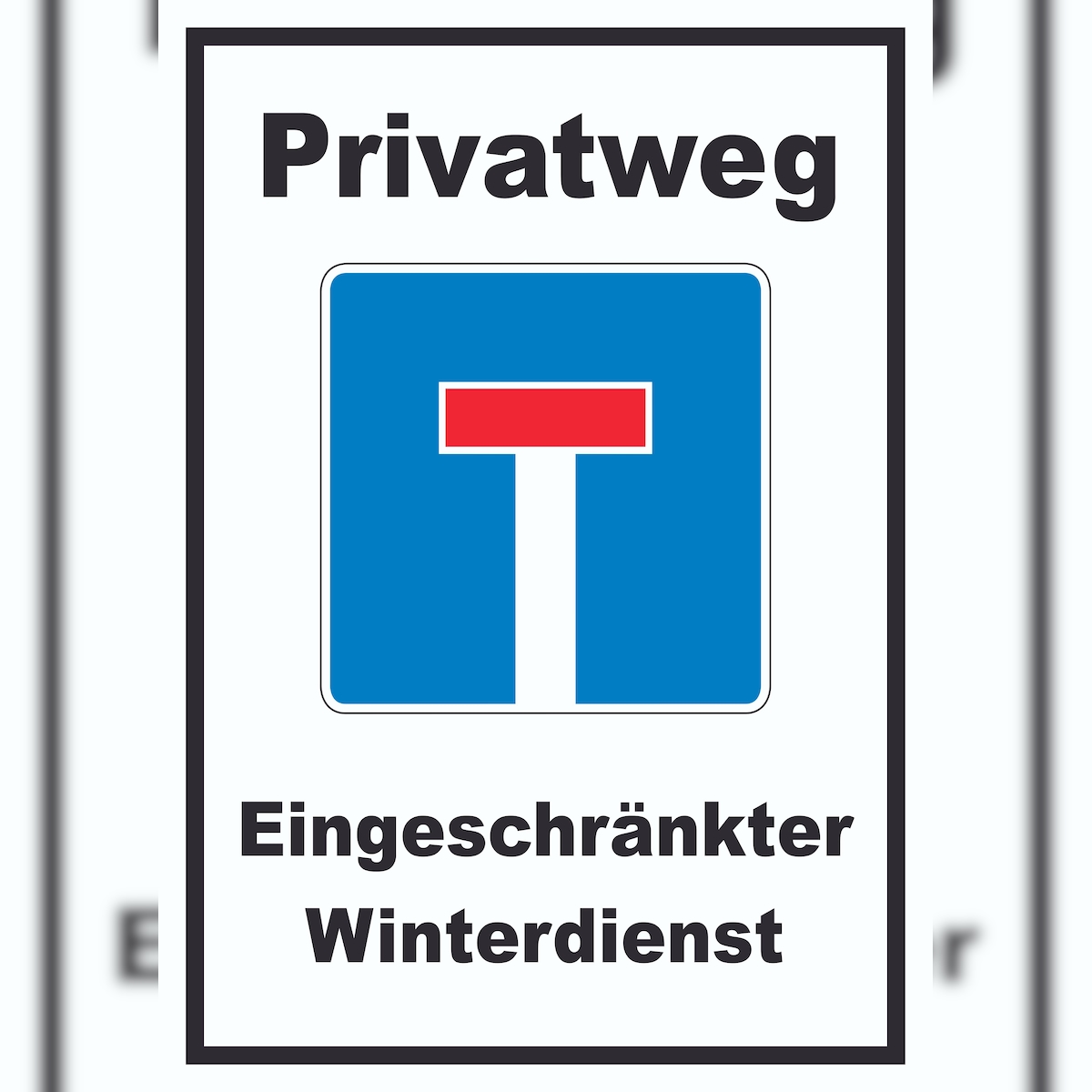 Privatweg Eingeschränkter Winterdienst Schild A6 Rückseite selbstklebend Image