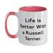 New Russell Terrier Dog Gifts Life is Better With a Russell Birthday Two Tone 11oz Mug For Russell Terrier Dog from Friends Pet gifts Dog toys Dog treats Dog beds Dog collars