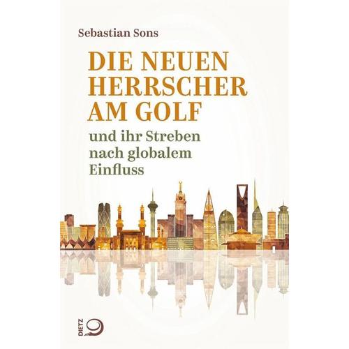 Die neuen Herrscher am Golf – Sebastian Sons