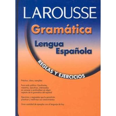 Gramatica Lengua Espanola: Reglas Y Ejercicios