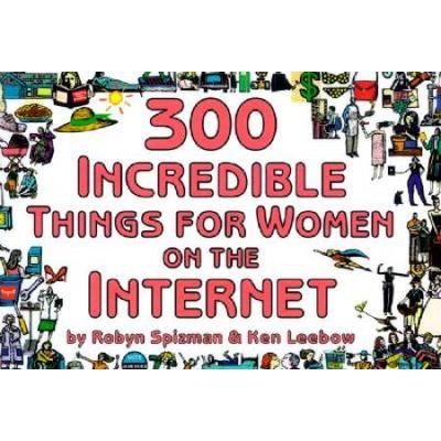 Incredible Things for Women on the Internet