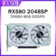 ELSA AMD RX 580 2048SP 8GB GDDR5 Graphics Card 256Bit GPU RX580 GPU Gaming Video Card for Computer